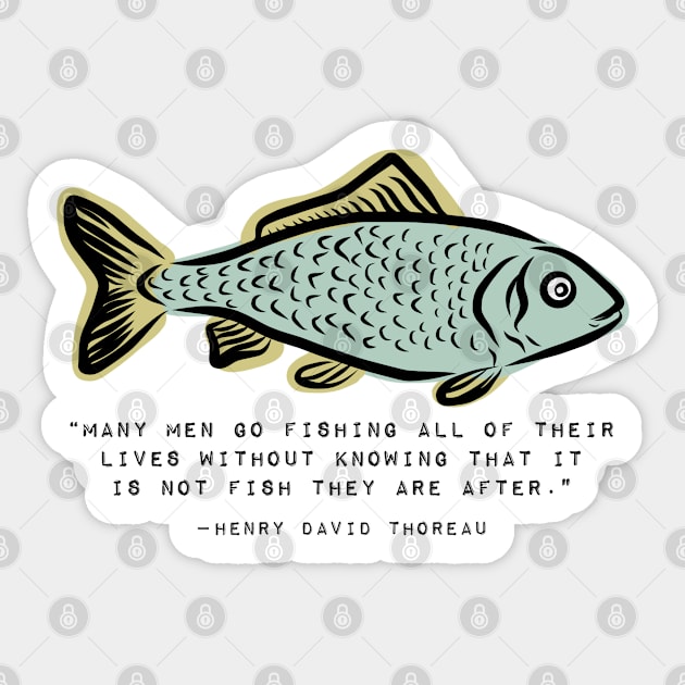 Fishing Gift Thoreau Inspirational Quote Sticker by faiiryliite